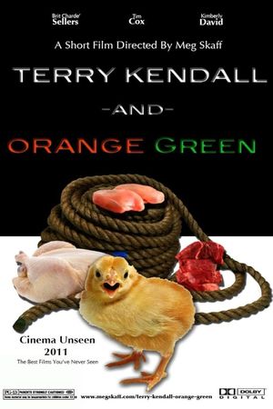 Terry Kendall and Orange Green's poster