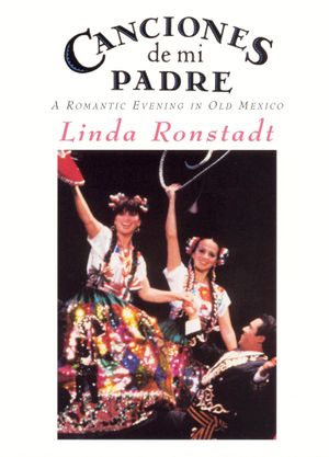 Linda Ronstadt: Canciones de Mi Padre's poster