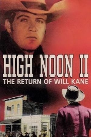 High Noon, Part II: The Return of Will Kane's poster