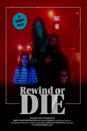Rewind or Die's poster