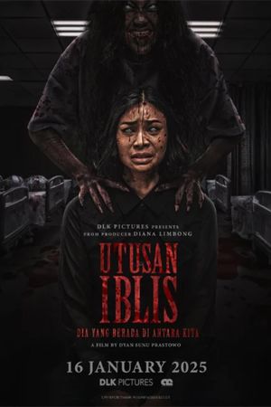Utusan Iblis: Dia Yang Berada di Antara Kita's poster