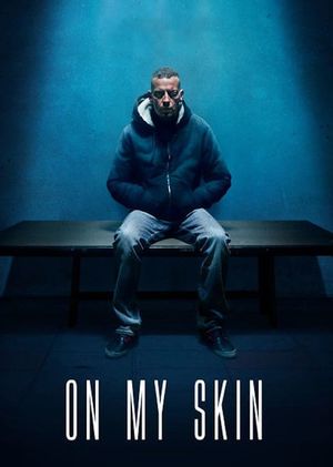 On My Skin: The Last Seven Days of Stefano Cucchi's poster