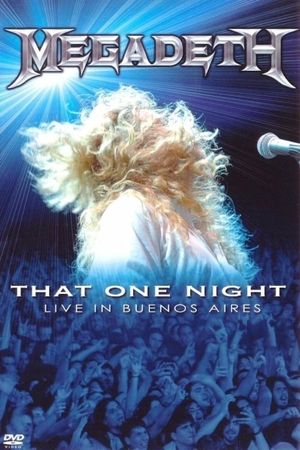 Megadeth: That One Night - Live in Buenos Aires's poster image