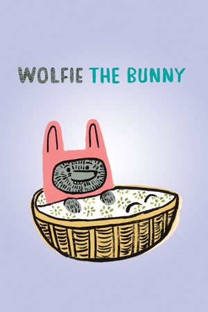 Wolfie the Bunny's poster
