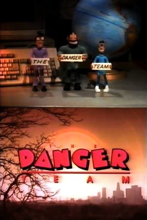 The Danger Team's poster