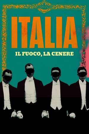 Italia. Il fuoco, la cenere's poster
