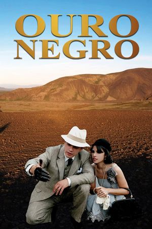 Ouro Negro's poster
