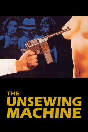 The Unsewing Machine's poster