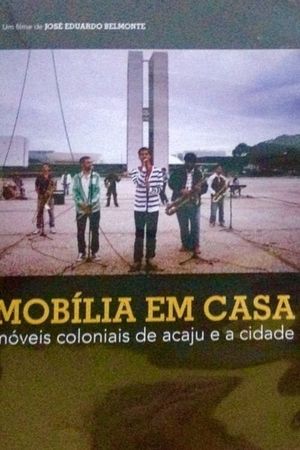 Mobília em Casa - Móveis Coloniais de Acajú e a Cidade's poster