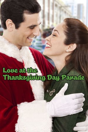 Love at the Thanksgiving Day Parade's poster