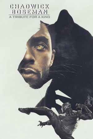 Chadwick Boseman: A Tribute for a King's poster