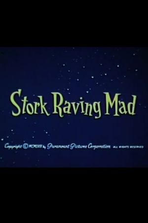 Stork Raving Mad's poster