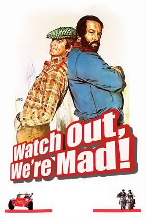 Watch Out, We're Mad's poster