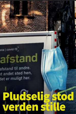 Pludselig Stod Verden Stille's poster