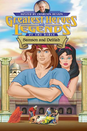 Greatest Heroes and Legends of The Bible: Samson and Delilah's poster