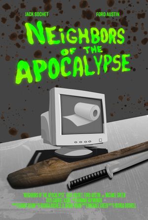 Neighbors of the Apocalypse's poster