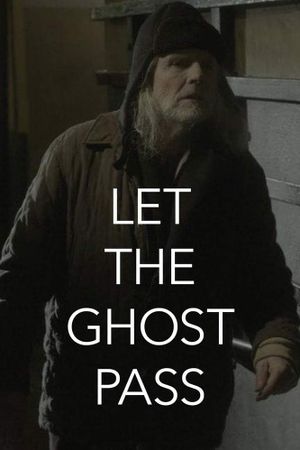 Let the Ghost Pass's poster