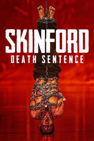 Skinford: Death Sentence's poster