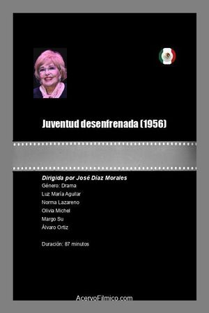 Juventud desenfrenada's poster