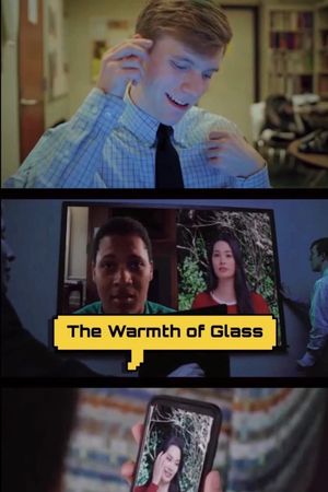 The Warmth of Glass's poster