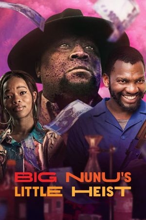 Big Nunu's Little Heist's poster