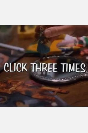 Click Three Times's poster