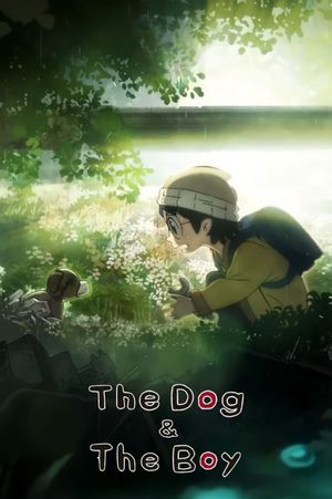 The Dog & the Boy's poster