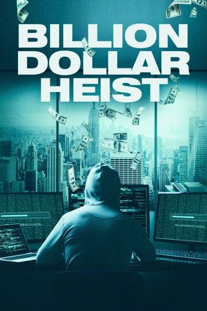 Billion Dollar Heist's poster
