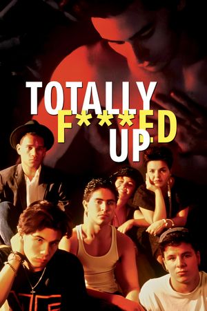 Totally F***ed Up's poster