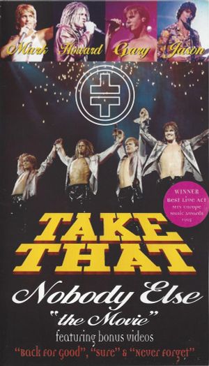 Take That: Nobody Else - The Movie's poster