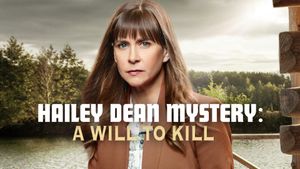 Hailey Dean Mysteries: A Will to Kill's poster