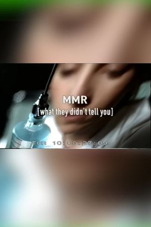 MMR: What They Didn't Tell You's poster