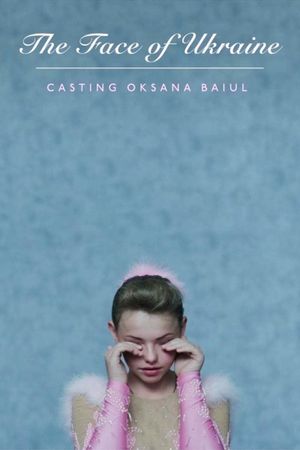 The Face of Ukraine: Casting Oksana Baiul's poster