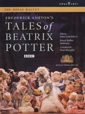 Tales of Beatrix Potter (The Royal Ballet)'s poster