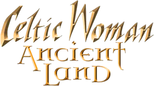 Celtic Woman: Ancient Land's poster