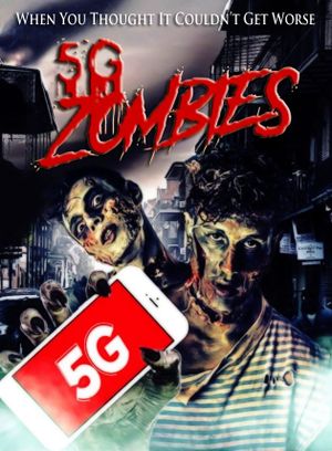 5G Zombies's poster