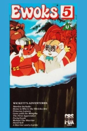 Ewoks 5: Wickett's Adventures's poster