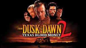 From Dusk Till Dawn 2: Texas Blood Money's poster