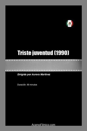 Triste juventud's poster
