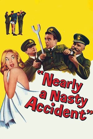 Nearly a Nasty Accident's poster
