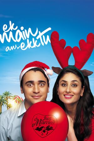 Ek Main Aur Ekk Tu's poster