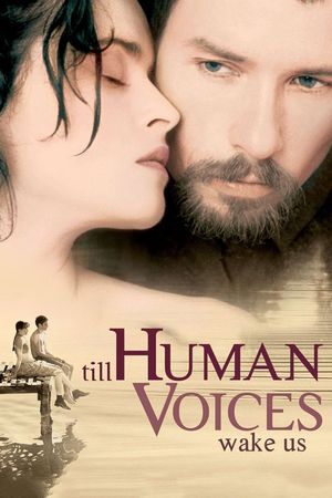 Till Human Voices Wake Us's poster