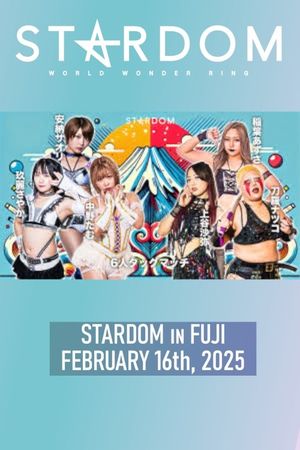 STARDOM in Fuji • 2.16.2025's poster