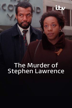 The Murder of Stephen Lawrence's poster