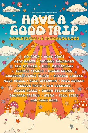 Have a Good Trip's poster