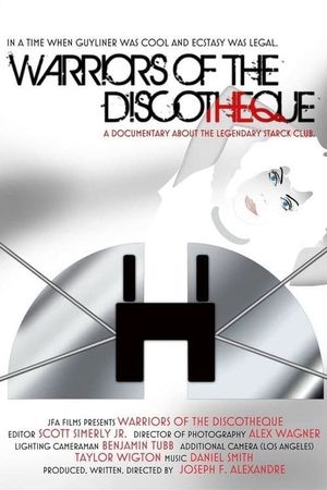 Warriors of the Discotheque: The Feature length Starck Club Documentary's poster