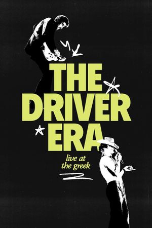 The Driver Era: Live at the Greek's poster