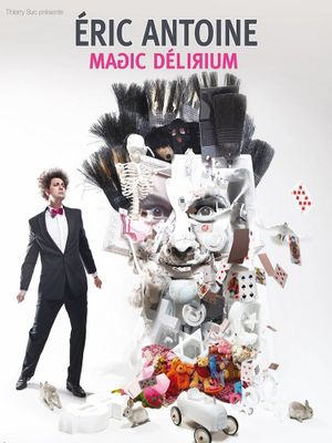 Eric Antoine - Magic Delirium's poster