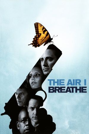 The Air I Breathe's poster