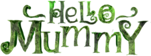 Hello Mummy's poster